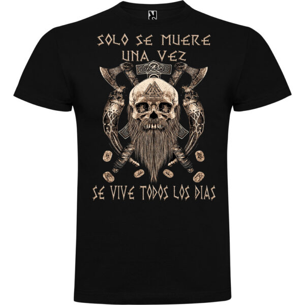 You only die once